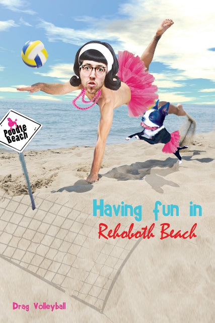 Volleyball's a Drag!